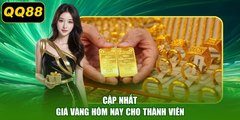 Cập nhất giá vàng hôm nay cho thành viên