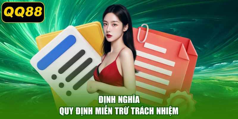 Định nghĩa quy định miễn trừ trách nhiệm