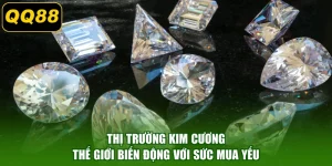 Thị Trường Kim Cương Thế Giới Biến Động Với Sức Mua Yếu