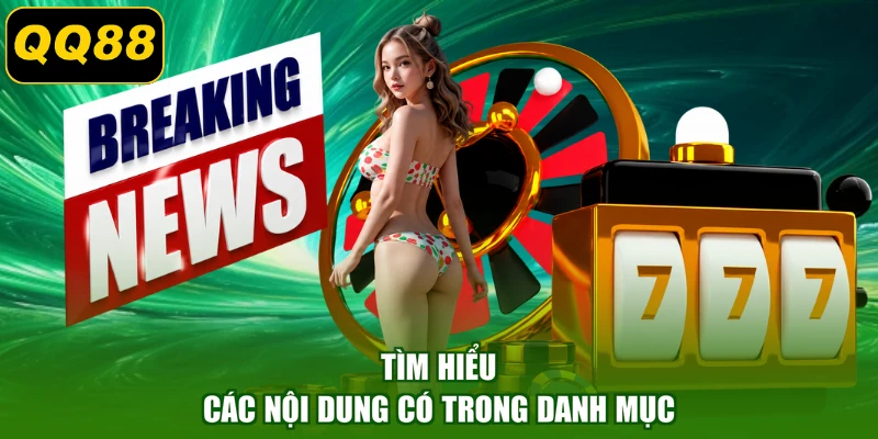 Tìm hiểu các nội dung có trong danh mục